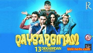 Qaysarginam / Қайсаргинам ( O'zbek kino 2016)