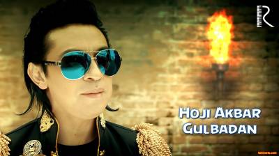 Hoji Akbar - Gulbadan | Хожи Акбар - Гулбадан (Official Clip 2016)
