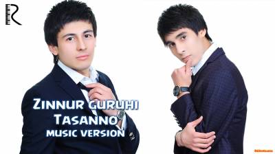 Zinnur guruhi - Tasanno | Зиннур гурухи - Тасанно (Official Music 2016)