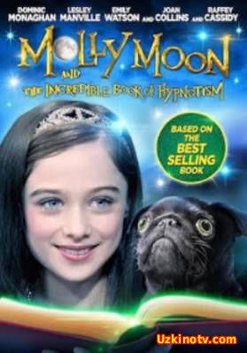 Молли Мун и волшебная книга гипноза / Molly Moon and the Incredible Book of Hypnotism (2015)