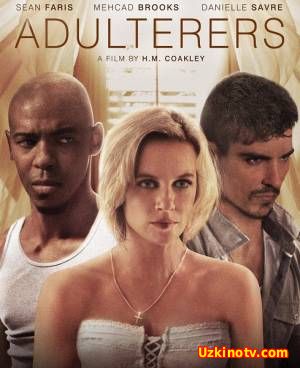 Прелюбодеи / Avouterie / Adulterers (2015)