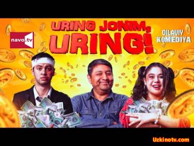 Uring jonim, uring! (uzbek kino) | Уринг жоним, уринг! (узбек кино)