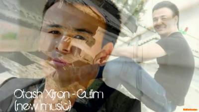 Otash Xijron - Gulim  (Official Music 2016)