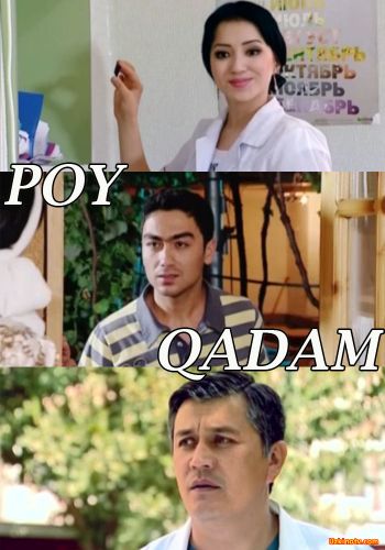 Poy qadam / Пой кадам (Uzbek kino)