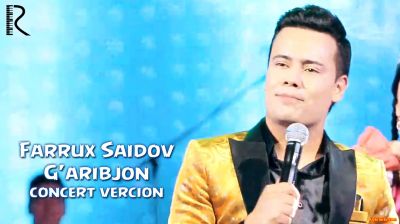 Farrux Saidov - G'aribjon (concert version)