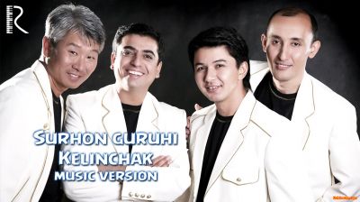 Surhon guruhi - Kelinchak (Official Music 2016)
