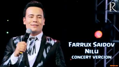 Farrux Saidov - Nilu | Фаррух Саидов - Нилу (concert version)