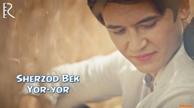 Sherzod Bek - Yor-yor (Official Clip 2016)