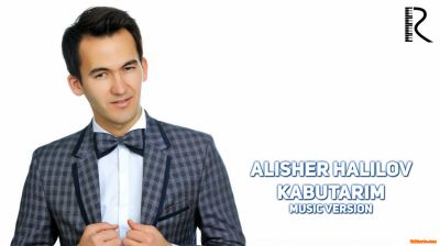 Alisher Halilov - Kabutarim (Official Music 2016)