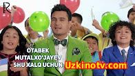 Otabek Mutalxo'jayev - Shu xalq uchun Отабек Муталхужаев - Шу халк учун