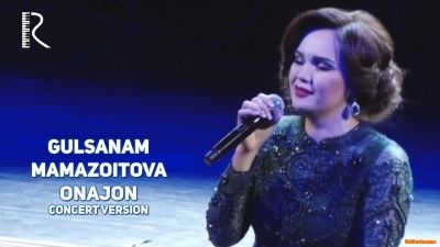 Gulsanam Mamazoitova - Onajon (Official Music 2016)