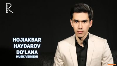 Hojiakbar Haydarov Do'lana (Official Music 2016)