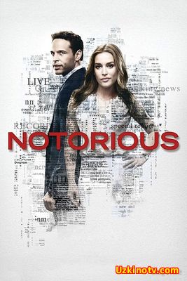 Дурная слава / Notorious (2016) 1-10,11,12.13серия