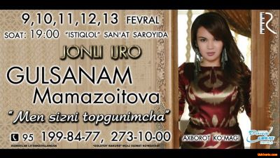 Gulsanam Mamazoitova  Men sizni topgunimcha nomli konsert dasturi 2016