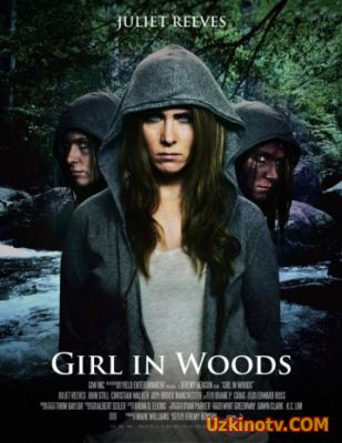 Девушка в лесу / Girl in Woods (2016) смотреть онлайн