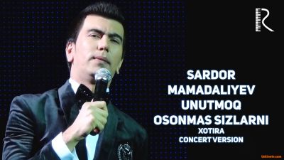 Sardor Mamadaliyev - Unutmoq osonmas sizlarni (Official Clip 2017)