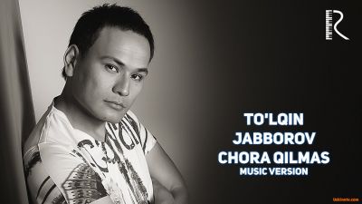 To'lqin Jabborov - Chora qilmas (Official Music 2016)