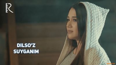 Dilso'z - Suyganim - Дилсуз - Суйганим (Official Clip 2017)