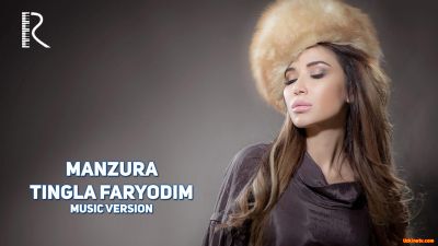 Manzura - Tingla faryodim (Official  music version)
