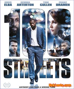 Фильм Сотни улиц / 100 Streets (2016)