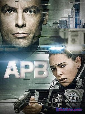 В розыске / A.P.B. (1 сезон / 2017) 2,3 серия