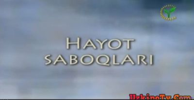 HAYOT SABOQLARI 2-QISM (MILLIY SERIAL)