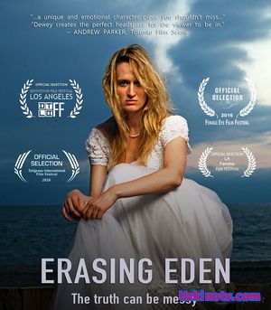 Стирая Идэн / Erasing Eden (2016)