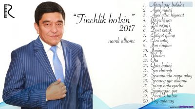 Xurshid Rasulov - Tinchlik bo'lsin nomli albomi 2017