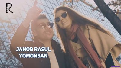 Janob Rasul - Yomonsan (Official Clip 2017)