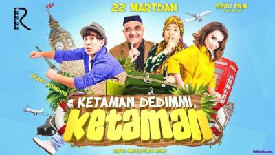 Ketaman dedimmi ketaman / Кетаман дедимми кетаман (Yangi uzbek kino 2017)