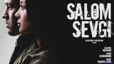 Salom sevgi - Салом севги (Yangi Uzbek kino 2017)