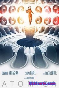 Фильм Атомика (2017)