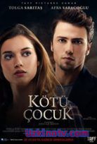 Kötü Çocuk izle  HD