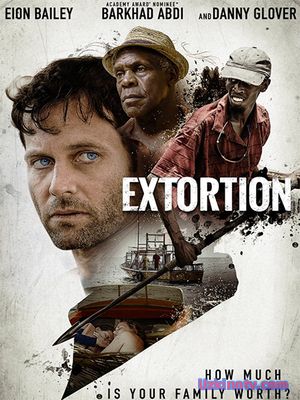 Вымогательство / Extortion (2017) HD