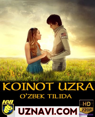 Koinot uzra / Коинот Узра / (Uzbek tilida) HD
