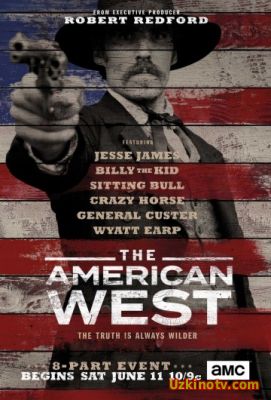 Американский запад / The American West (1 сезон/2016) 5.6 серия!
