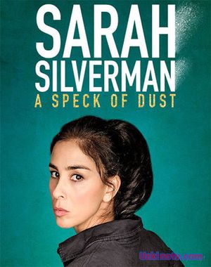 Сара Сильверман Пылинка / Sarah Silverman: A Speck of Dust (2017) комедия