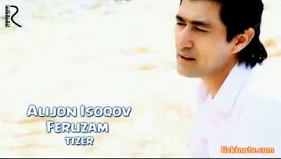 Alijon Isoqov - Feruzam (tizer)