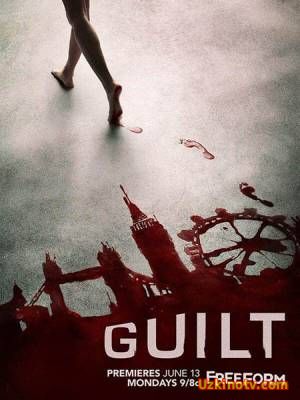 Обвиняемая / Guilt (1 сезон/2016) 3.4 серия!