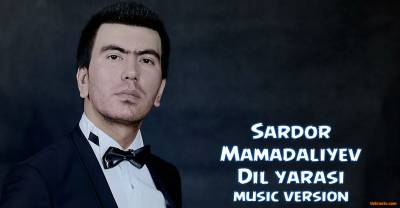 Sardor Mamadaliyev - Dil yarasi (Official Music 2016)