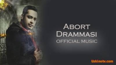 Subxan media - Abort drammasi  (Official Music 2016)