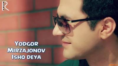 Yodgor Mirzajonov - Ishq deya | Ёдгор Мирзажонов - Ишк дея (ver 2)