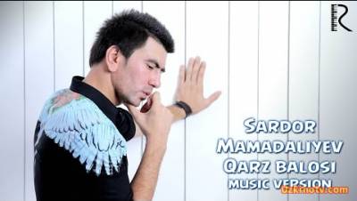 Sardor Mamadaliyev - Qarz balosi (Official Music 2016)