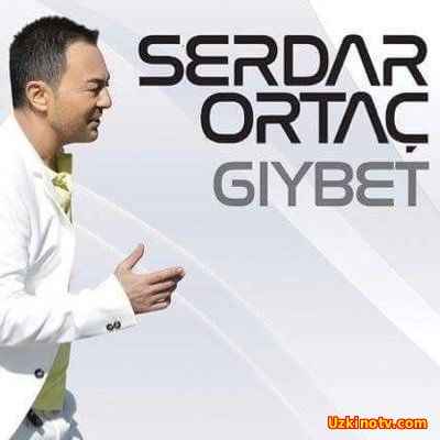 Serdar Ortaç - Gıybet