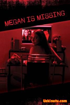 Пропавшая Меган / Megan is Missing (2011)
