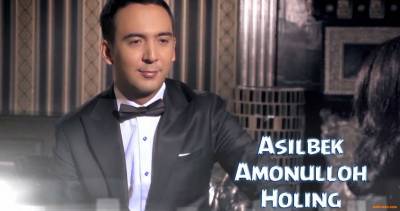 Asilbek Amonulloh - Holing (Official Clip 2016)